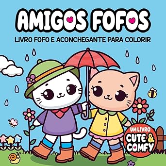 Edição Especial Amigos Fofos -  Cute & Comfy